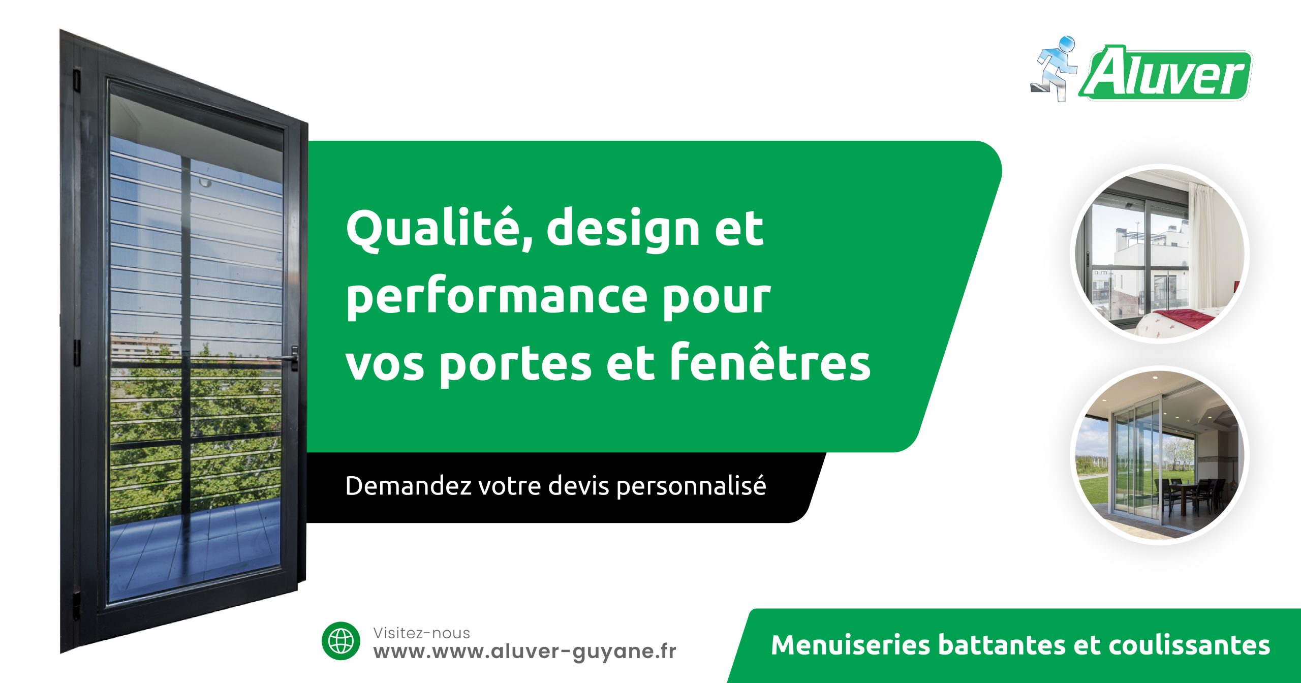 Qualité, design et performance de vos portes et fenêtres avec ALUVER !