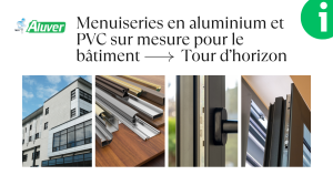 Menuiseries en aluminium sur mesure pour le bâtiment | Solutions et tendances