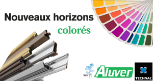 TECHNAL dynamise ses collections : Nouveaux horizons colorés dès juillet / Aluver Guyane